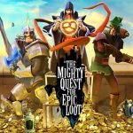 the mighty quest for epic loot