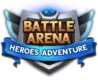 Battle Arena – Heroes Adventure